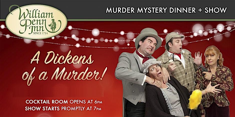 Dickens of a M**der - Mystery Dinner at the William Penn Inn!, 26 December | Event in Gwynedd | AllEvents