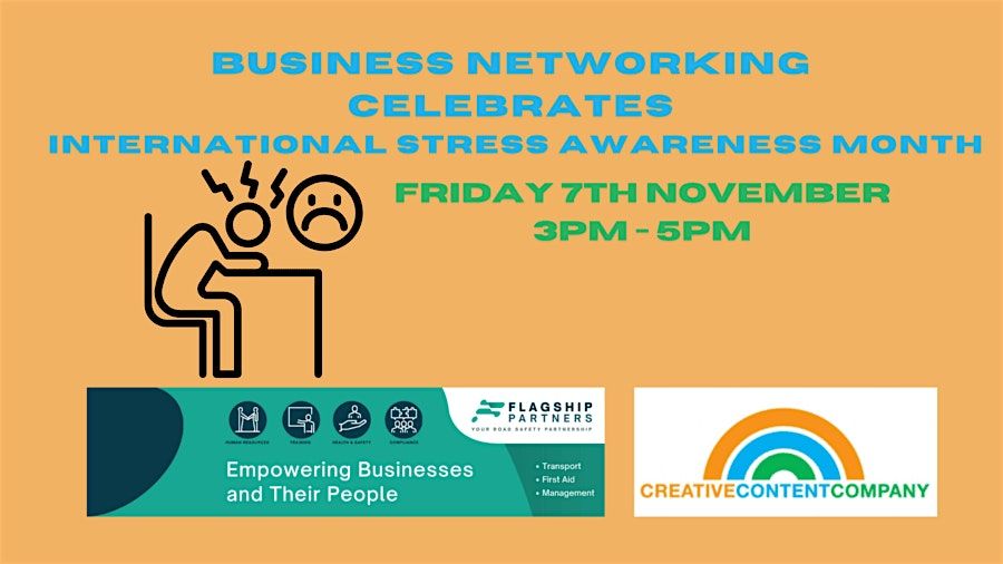 Business Networking Celebrates National Stress Awareness Month, 7 November | Event in Peterborough | AllEvents