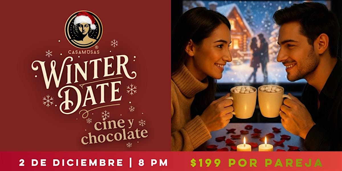 WINTER DATE ·Cine + Chocolate, 2 December | Event in Toluca de Lerdo | AllEvents