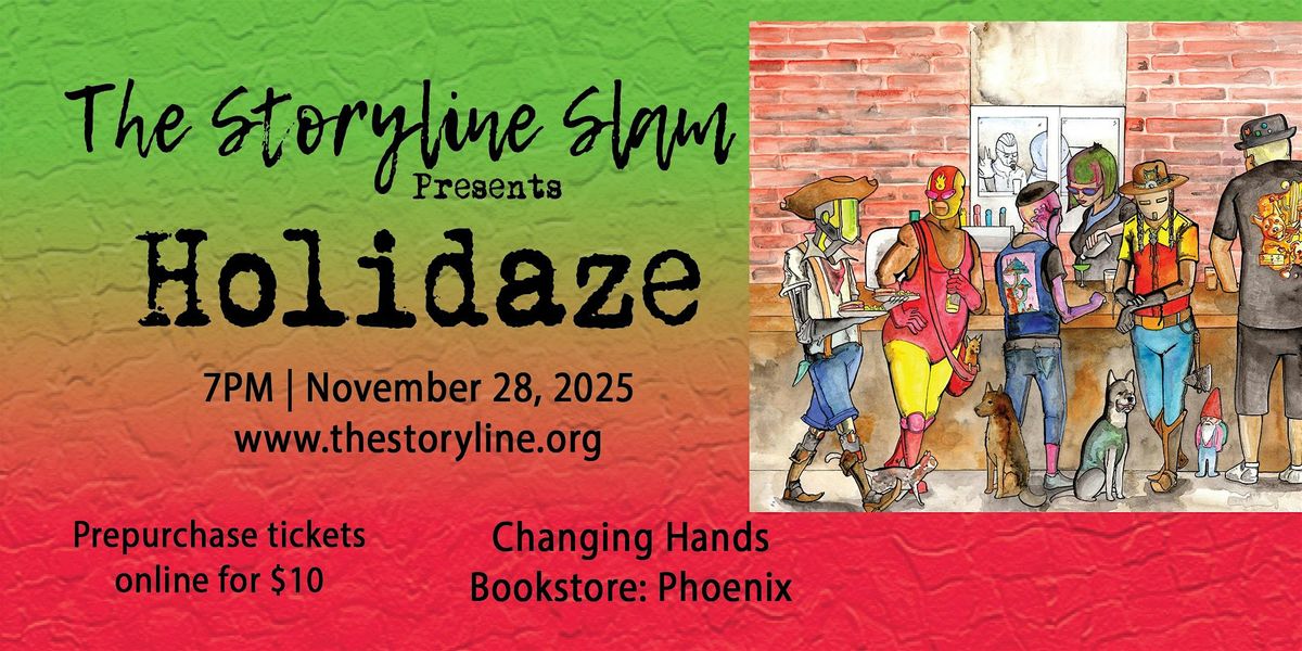 The Storyline SLAM: Holidaze, 28 November | Event in Phoenix | AllEvents