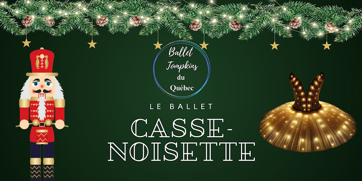 Casse-Noisette, 19 December | Event in Montréal | AllEvents