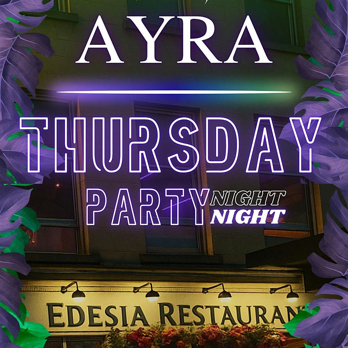 AYRA Presents: Dance Event at Edesia Bar, 28 August | Event in Bath | AllEvents