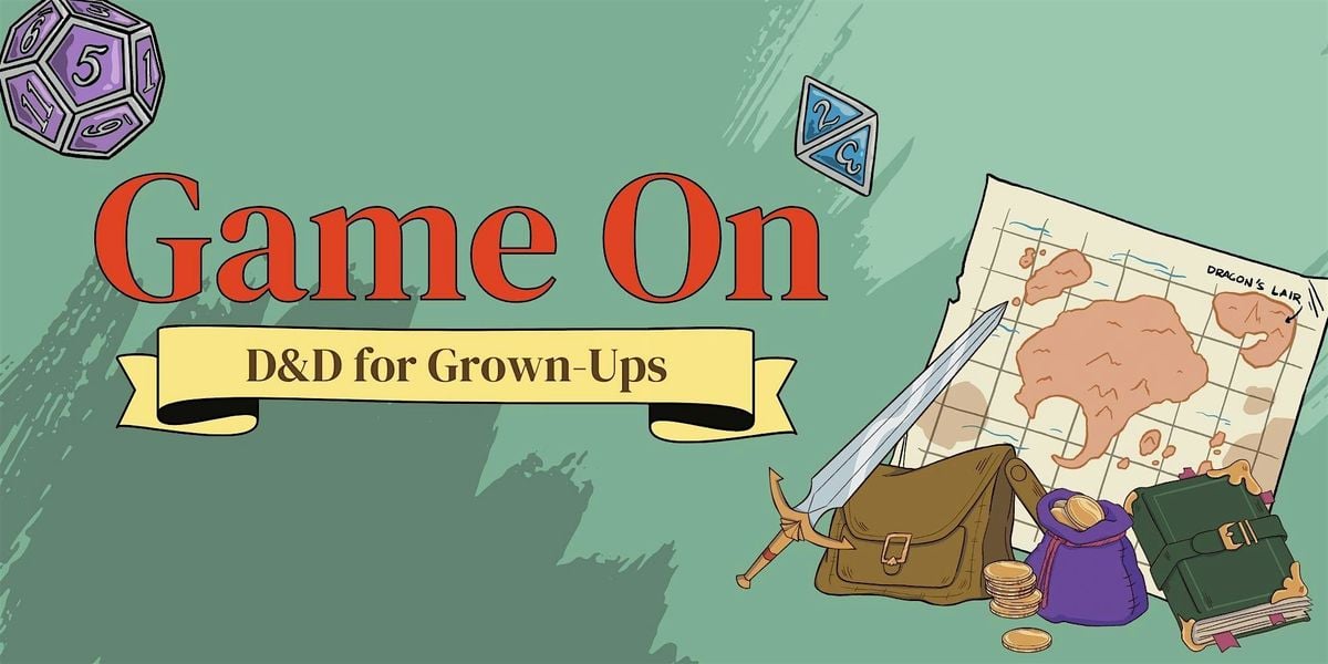 Game On: Dungeons and Dragons for Grown Ups, 22 July | Event in Wylie | AllEvents
