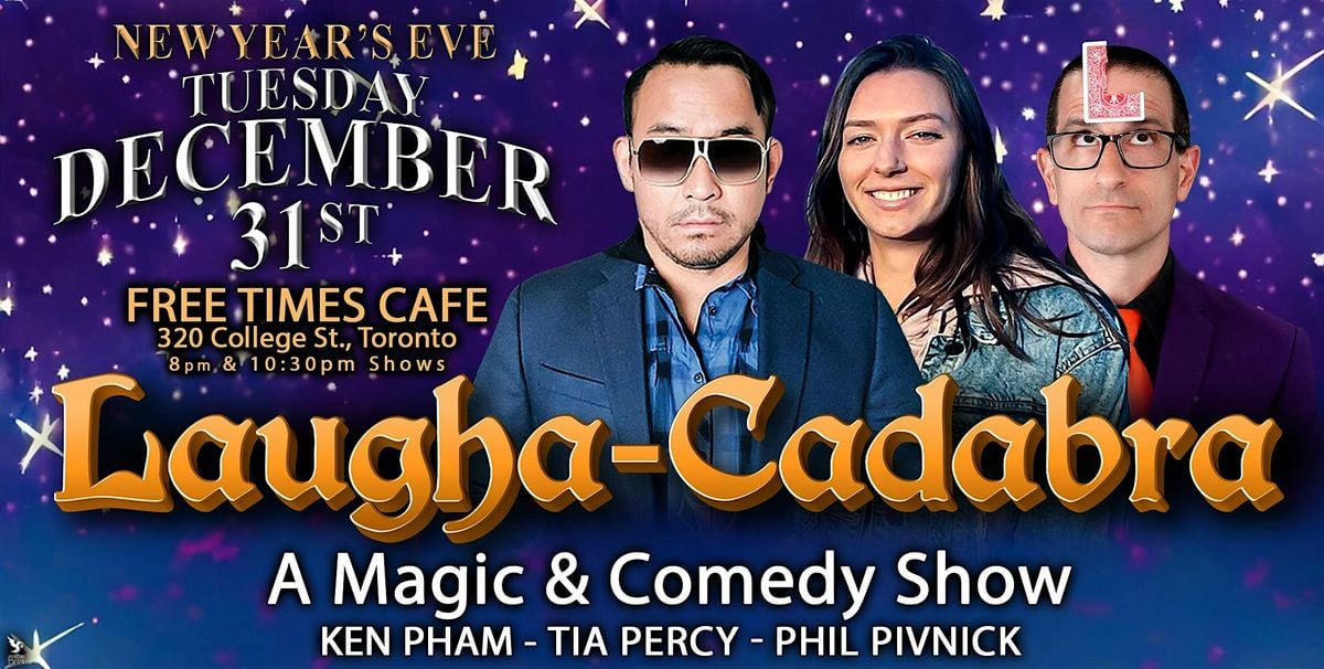 Laugha-Cadabra: A New Year's Eve Magic and Comedy Celebration!, 31 December | Event in Toronto | AllEvents.in