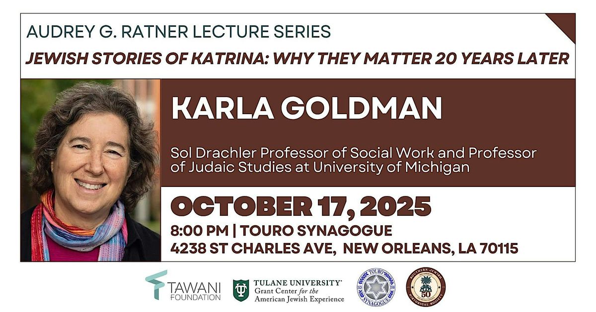 Jewish Stories of Katrina: Why They Matter 20 Years Later, 17 October | Event in New Orleans | AllEvents