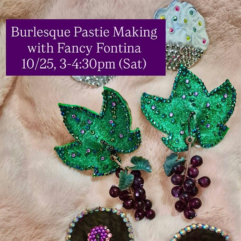 Burlesque Pastie Making Workshop with Fancy Fontina, 25 October | Event in Chicago | AllEvents