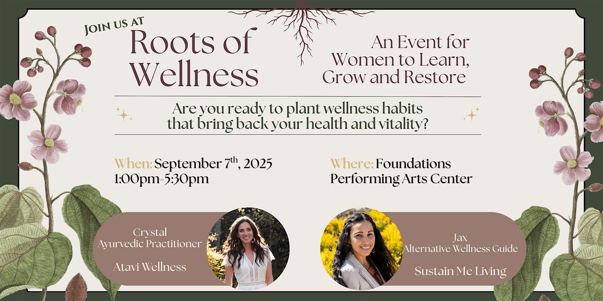 Roots of Wellness- An Event for Women to Learn, Grow and Restore, 7 September | Event in Forest City | AllEvents