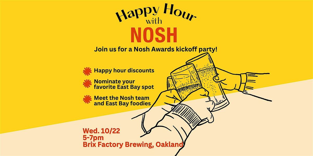 Happy Hour with Nosh, 22 October | Event in Oakland | AllEvents