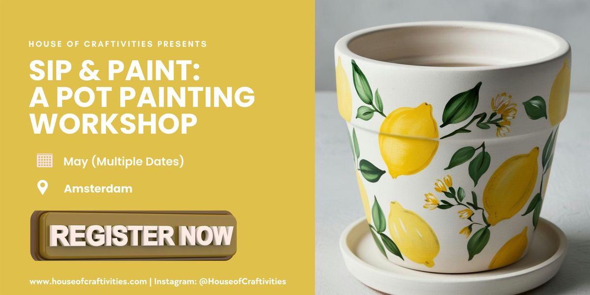 Sip & Paint: A Pot Painting Workshop | Event in Amsterdam | AllEvents