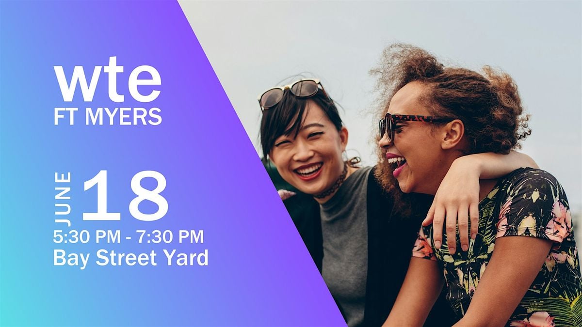 Women in Tech & Entrepreneurship - Ft Myers Chapter June Happy Hour, 18 June | Event in Fort Myers | AllEvents