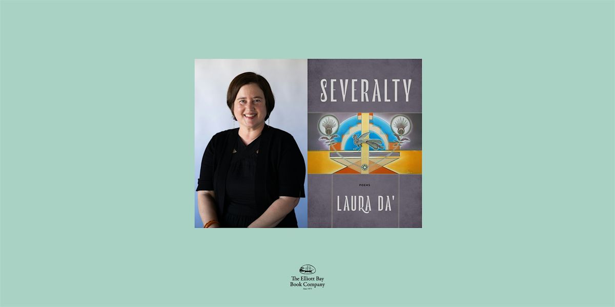 Laura Da’, SEVERALTY: POEMS, 4 September | Event in Seattle | AllEvents