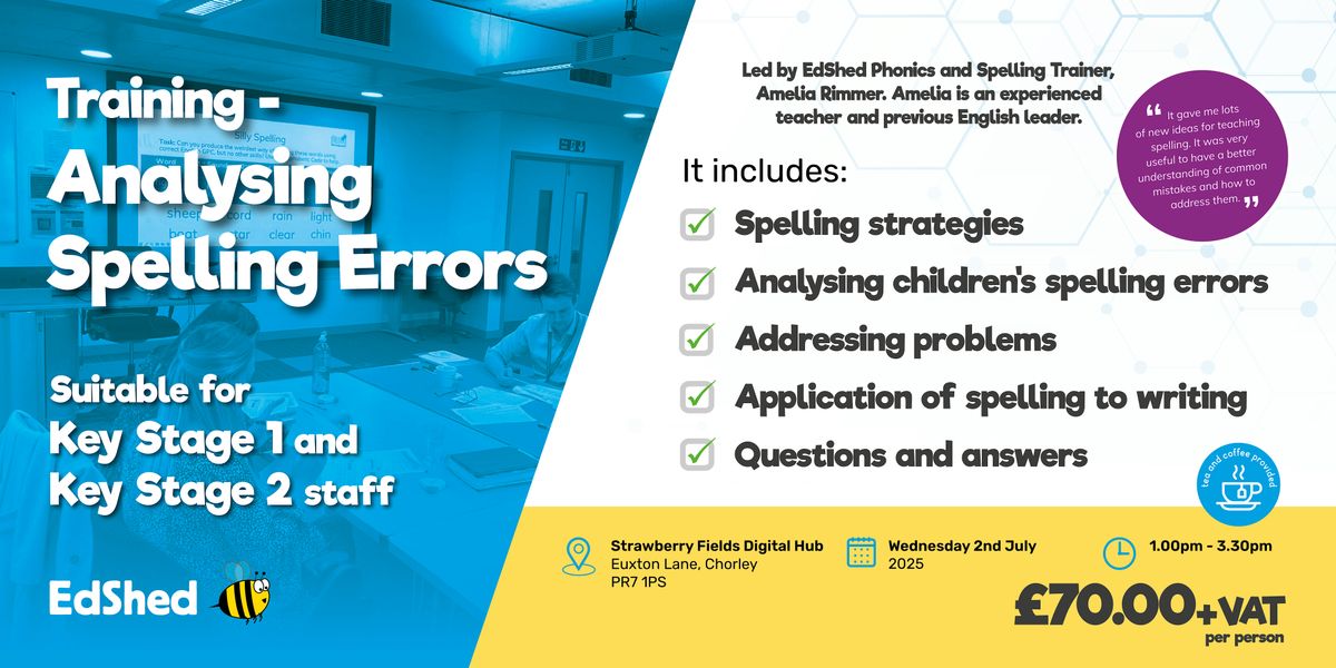 Training - Analysing Spelling Errors, 2 July | Event in Chorley | AllEvents