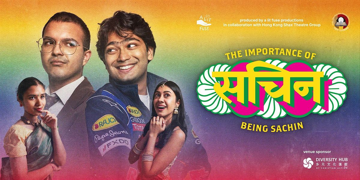 The Importance of Being Sachin (An Oscar Wilde Adaptation), 22 November | Event in Pok Fu Lam | AllEvents