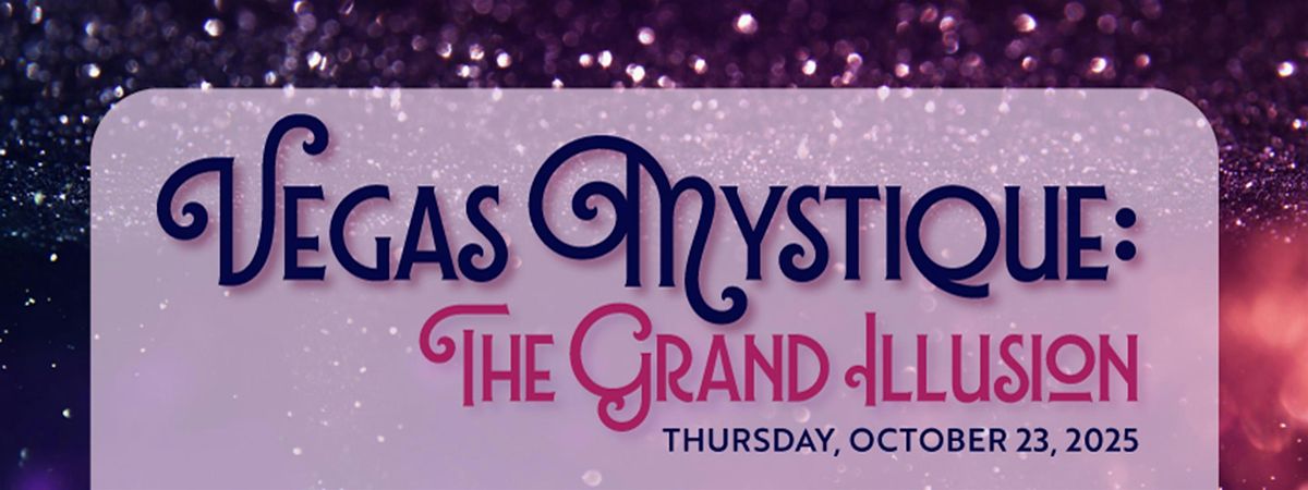 Vegas Mystique: Entertainment by Eric Jones, 23 October | Event in Collingswood | AllEvents