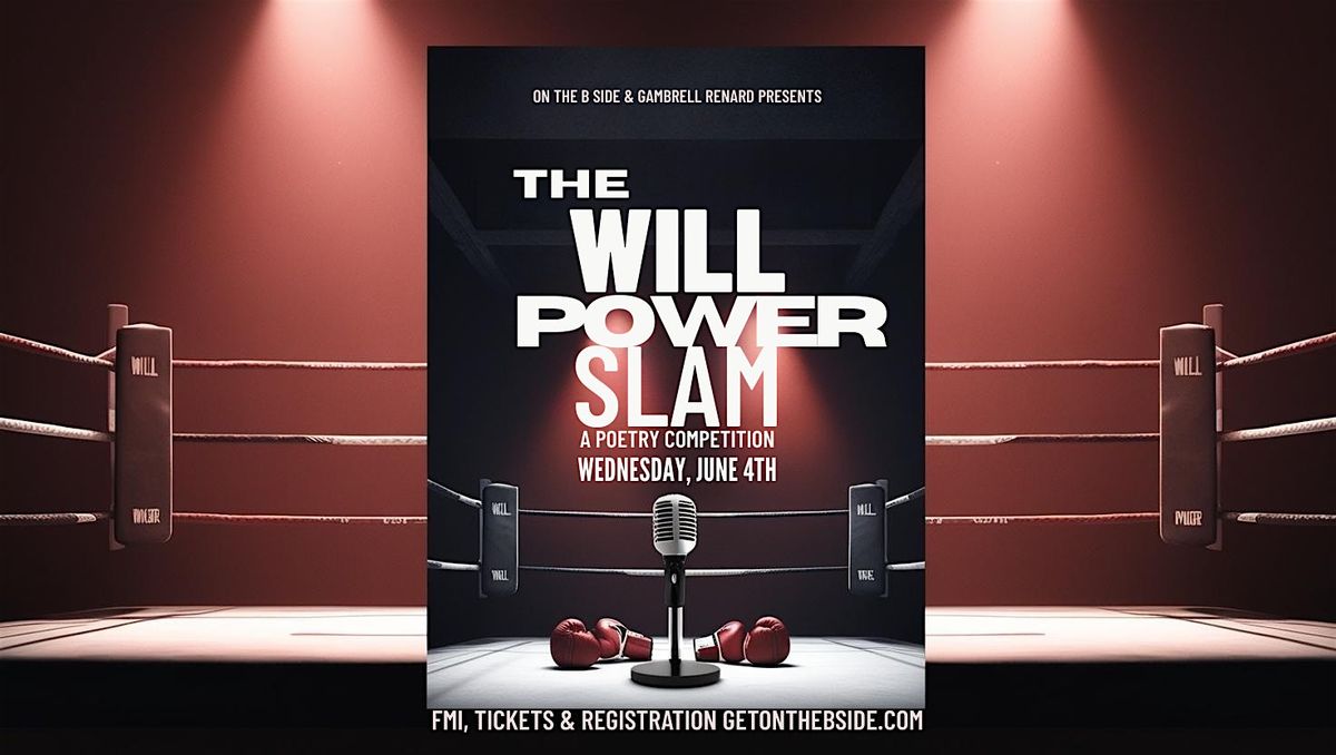 THE WILL POWER SLAM, 4 June | Event in North Miami | AllEvents