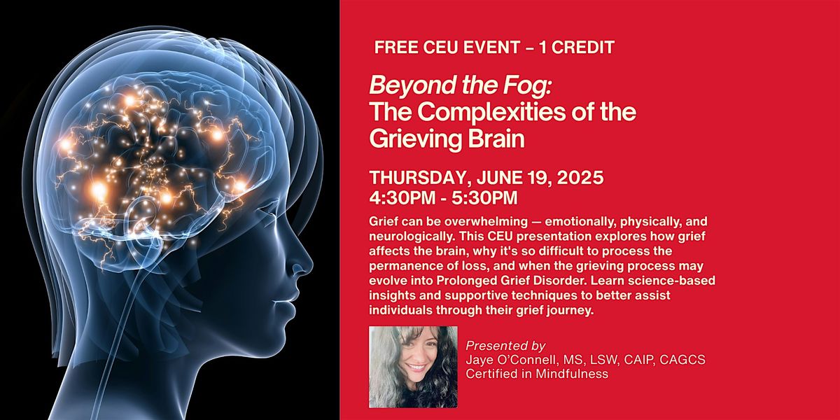 Beyond the Fog: The Complexities of the Grieving Brain, 19 June | Event in Natick | AllEvents