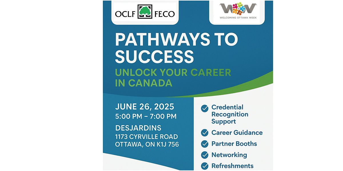 Pathways to Success: Unlock Your Career in Canada, 26 June | Event in Ottawa | AllEvents