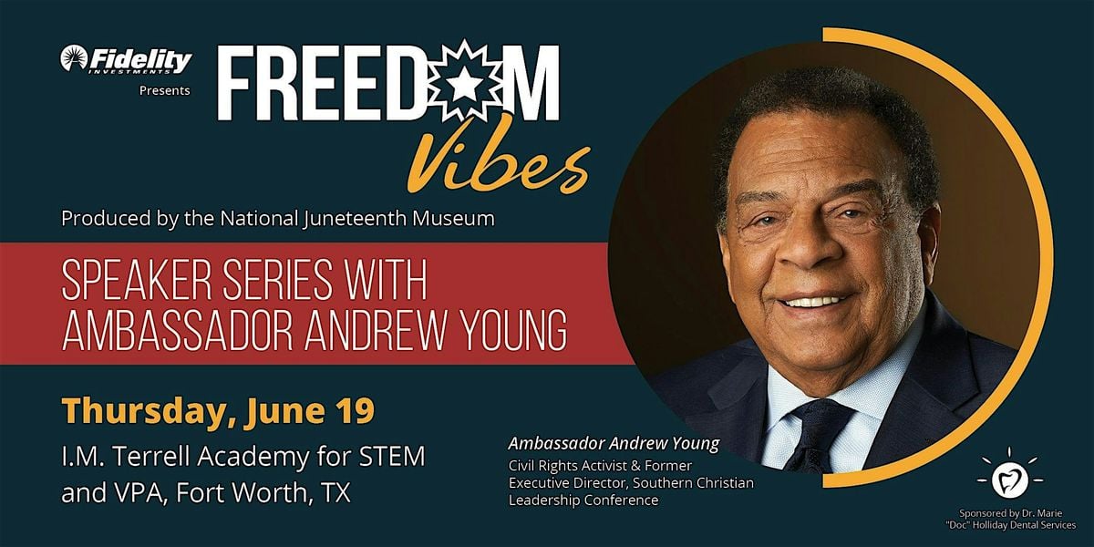 Freedom Vibes 2025 Speaker Series, 19 June | Event in Fort Worth | AllEvents