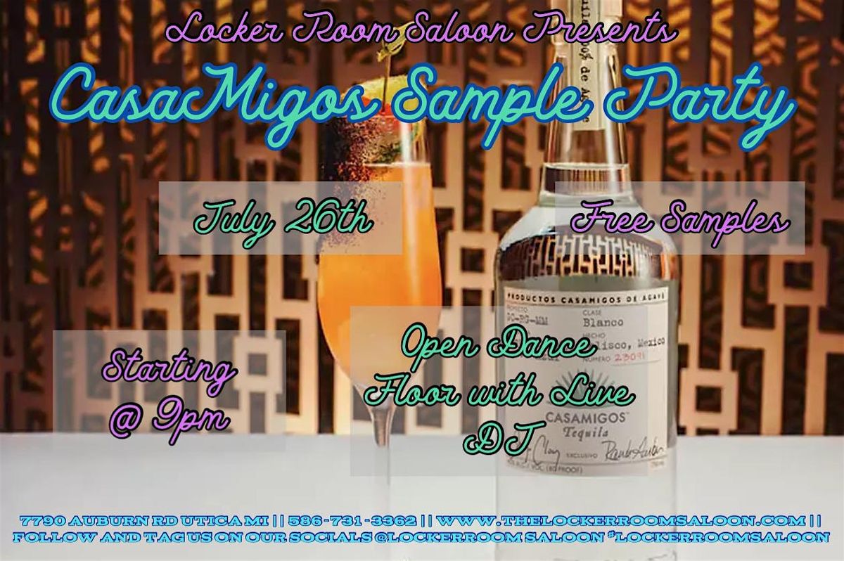 Casamigos Sample Party, 26 July | Event in Utica | AllEvents