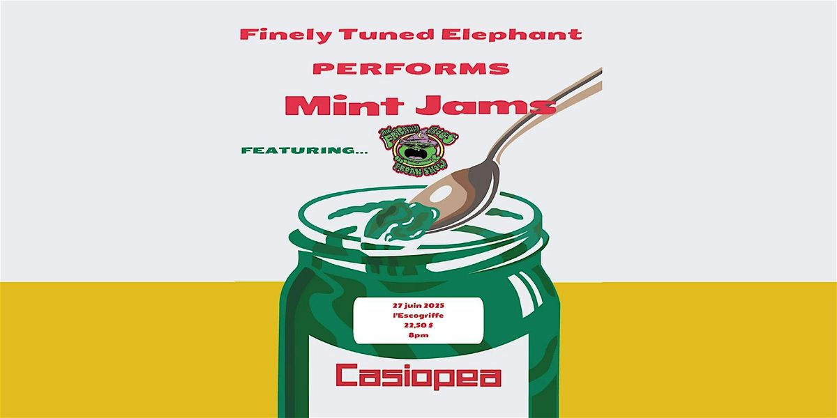 MINT JAMS performed by FINELY TUNED ELEPHANT, 27 June | Event in Montréal | AllEvents