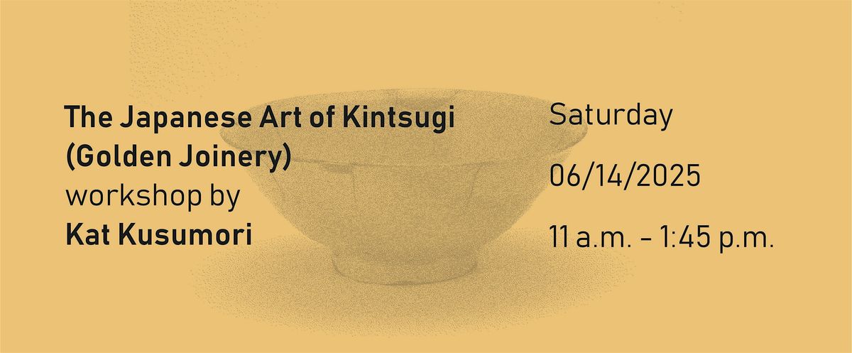 The Japanese Art of Kintsugi (Golden Joinery) - Adults, 14 June | Event in Los Angeles | AllEvents
