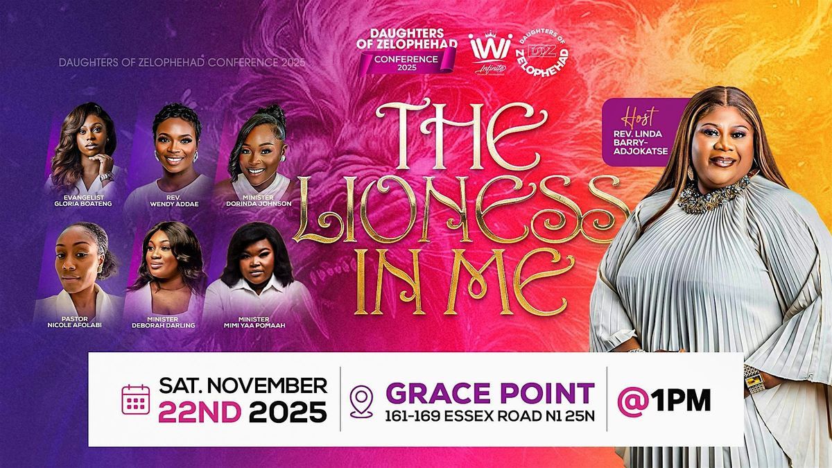 DAUGHTERS OF ZELOPHEHAD - THE LIONESS IN ME, 22 November | Event in London | AllEvents