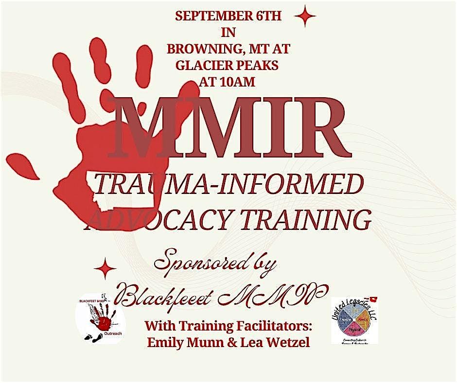 MMIR Trauma Informed Advocacy, 6 September | Event in Browning | AllEvents