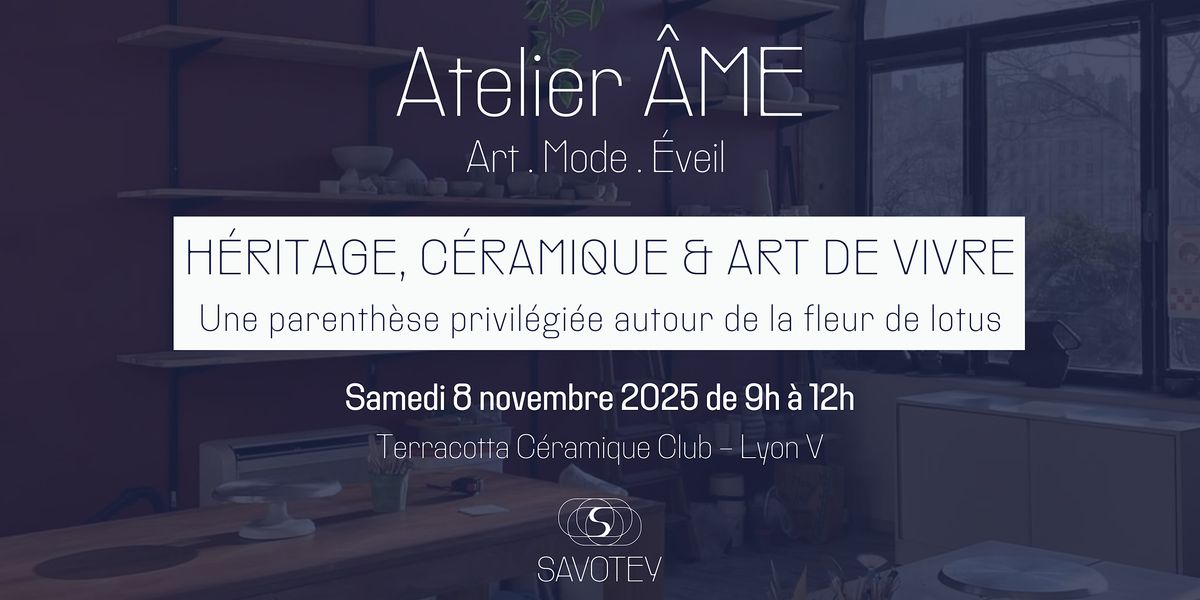 Héritage, Fleur de Lotus & Céramique : un instant de sororité, 8 November | Event in Lyon | AllEvents
