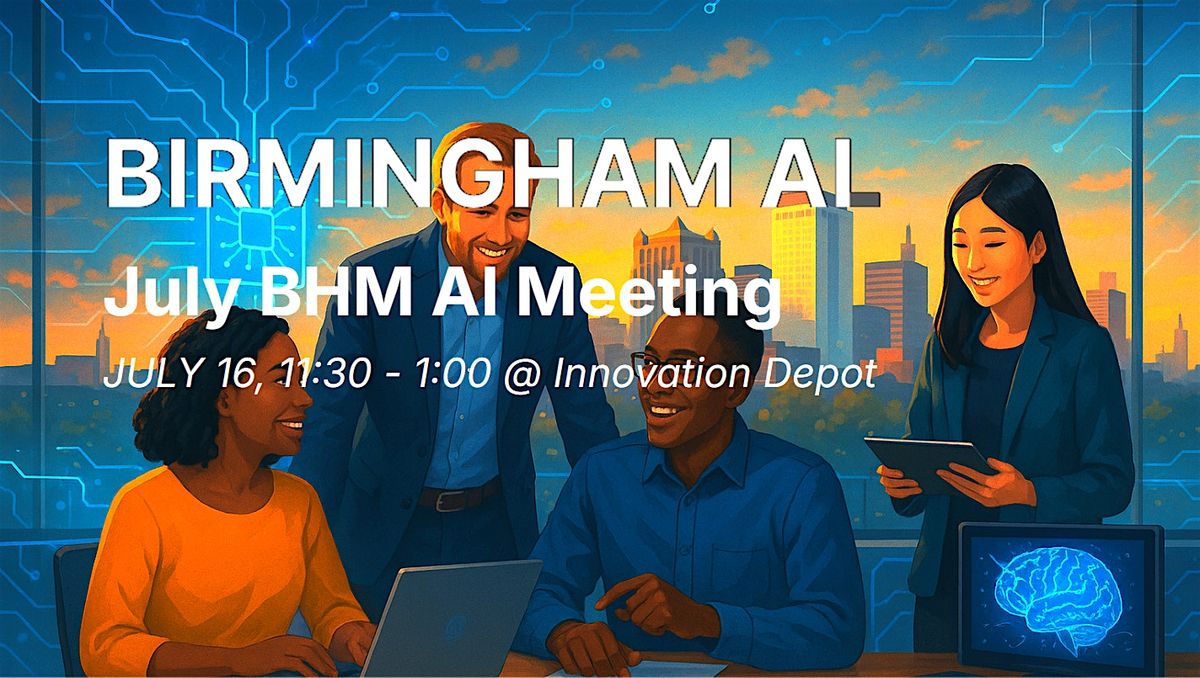 Birmingham AI Meetup - July 2025, 16 July | Event in Birmingham | AllEvents