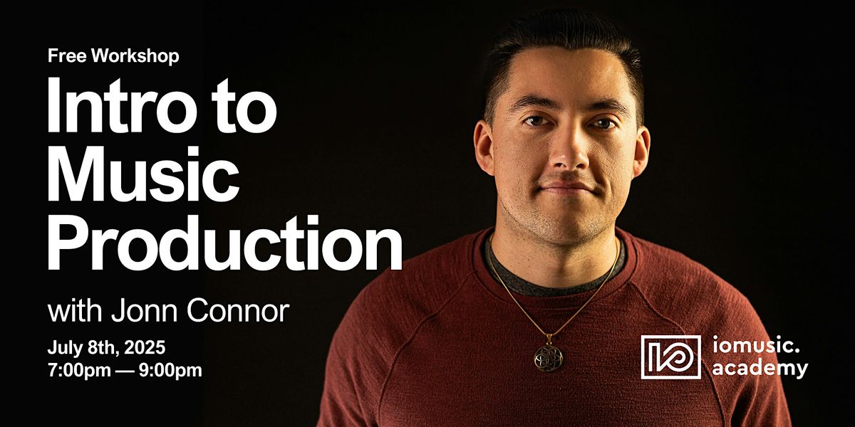 Intro to Music Production with Jonn Connor, 8 July | Event in San Francisco | AllEvents