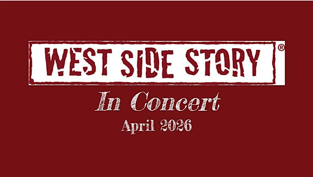 West Side Story in Concert, 8 April | Event in Providence | AllEvents