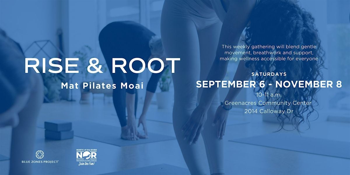 Root and Rise Mat Pilates Moai - BZP Bakersfield, 6 September | Event in Bakersfield | AllEvents