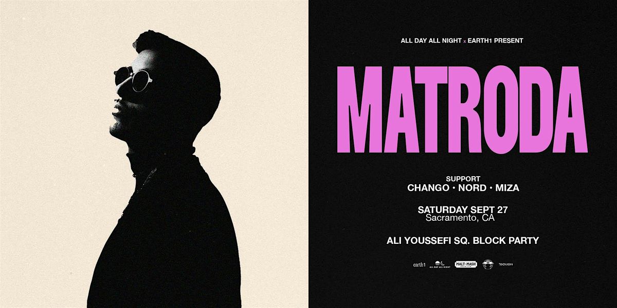 MATRODA Block Party at Ali Youssefi Square, 27 September | Event in Sacramento | AllEvents