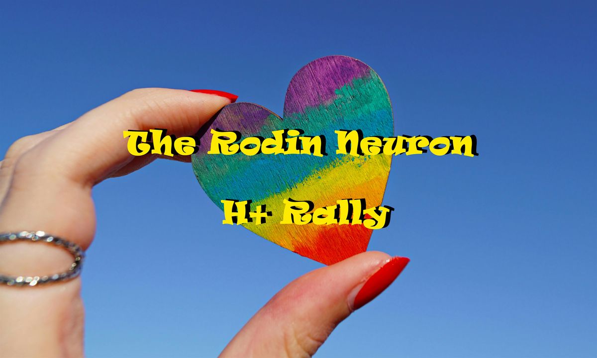 The Rodin Neuron H+, 13 December | Event in Los Angeles | AllEvents