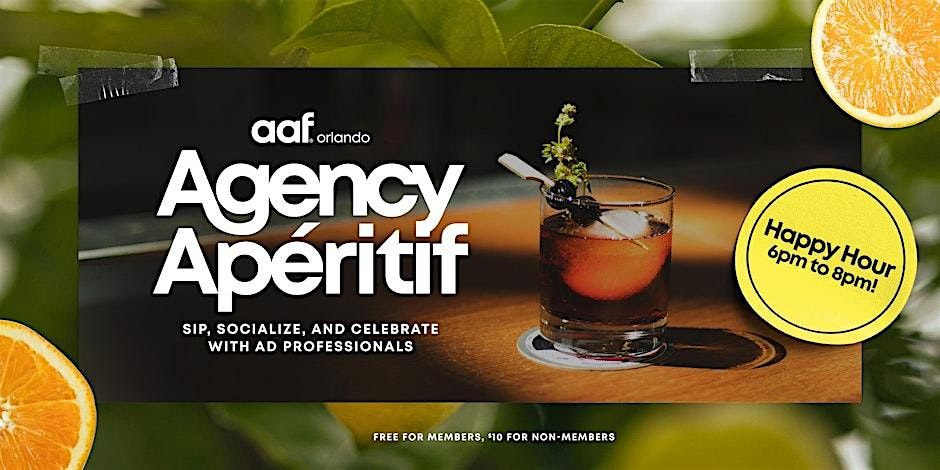 Agency Apéritif: Sip & Socialize w/Ad Professionals @ The Moderne, 16 July | Event in Orlando | AllEvents