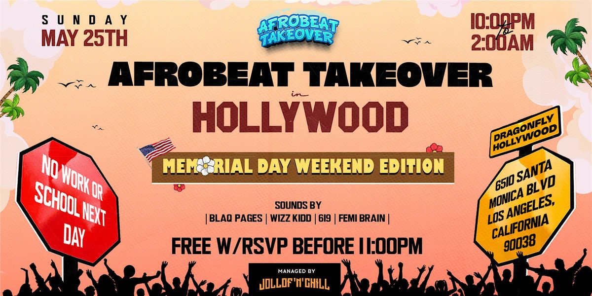 AFROBEAT TAKEOVER IN HOLLYWOOD, 25 May | Event in Los Angeles | AllEvents