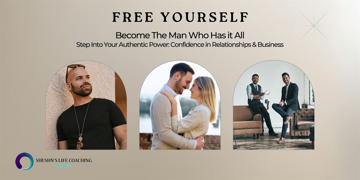 Become The Man Who Has It All | Event in Bakersfield | AllEvents