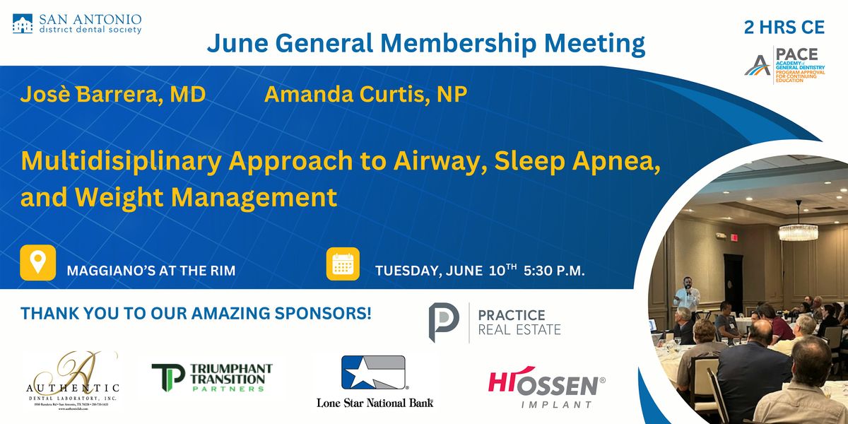 Multidisiplinary Approach to Airway, Sleep Apnea, and Weight Management, 10 June | Event in San Antonio | AllEvents