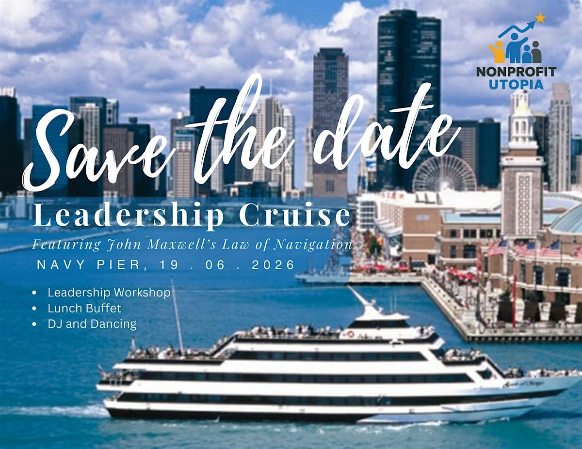 Leadership Cruise: Chart the Course Before You Set Sail, 19 June | Event in Chicago | AllEvents