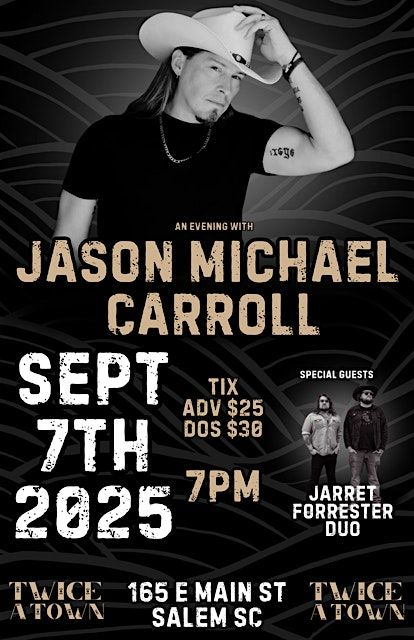 Jason Micheal Carroll WSG Jarret Forrester Duo, 7 September | Event in Salem | AllEvents