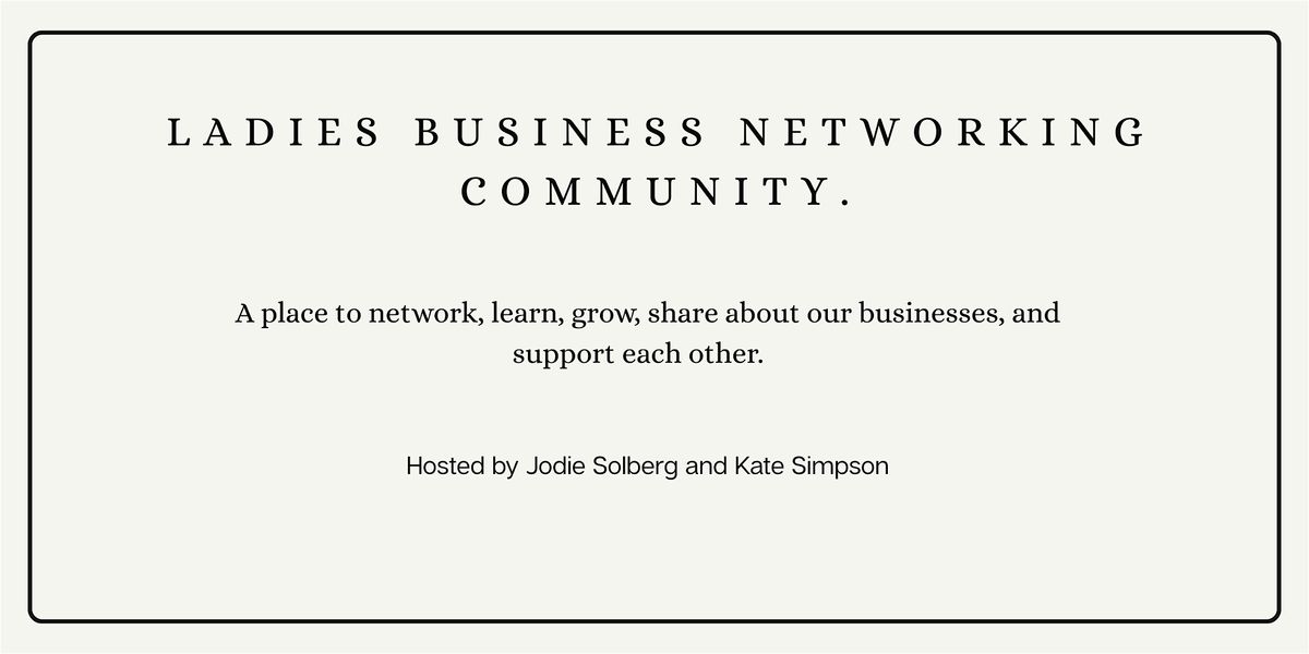 Ladies Business Networking Community, Virtual Meeting., 3 October | Event in Cincinnati | AllEvents