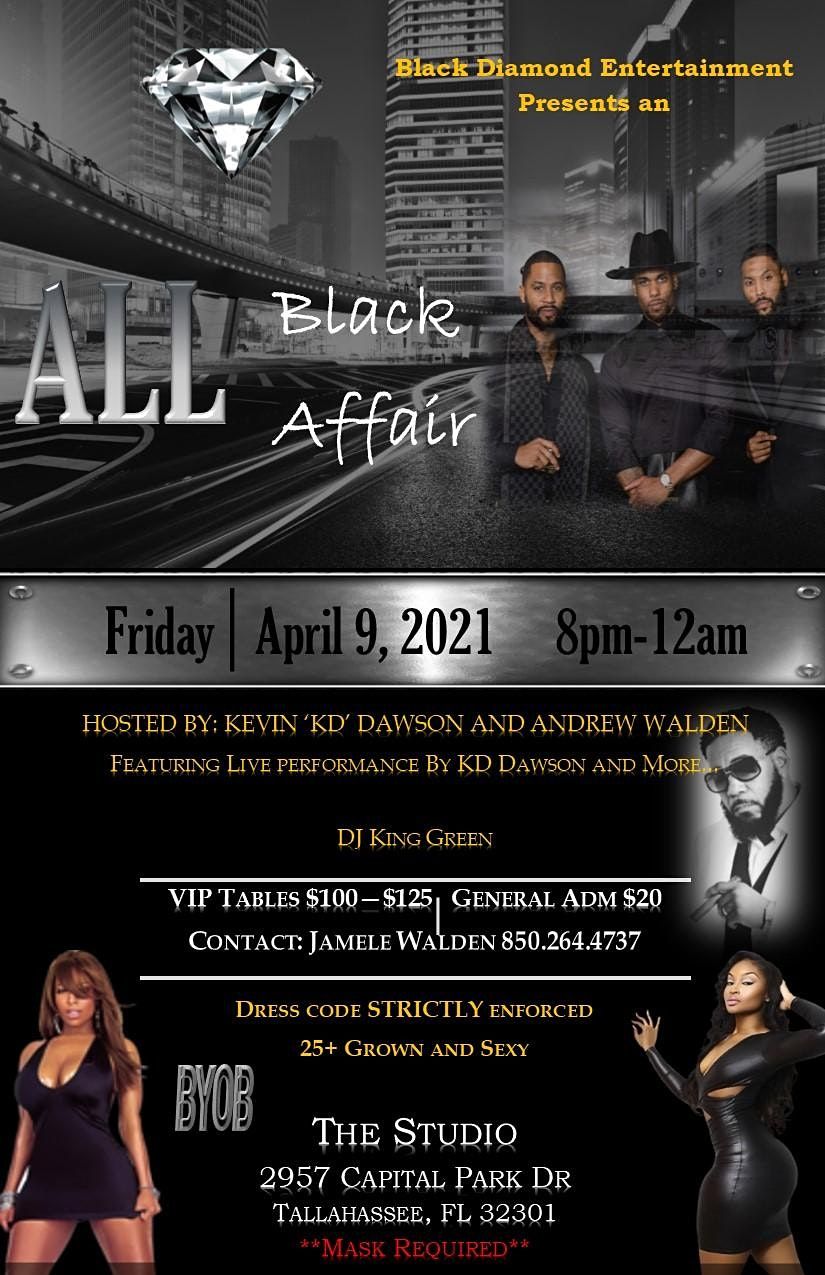 The All Black Affair Featuring KD Dawson Live, TheStudio, Tallahassee