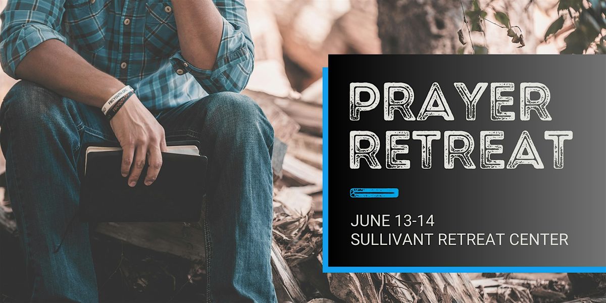 Men's Prayer Retreat, 13 June | Event in Norman | AllEvents