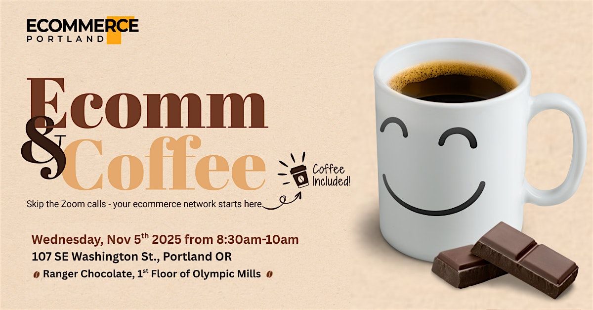 Ecommerce and Coffee | November 2025, 5 November | Event in Portland | AllEvents