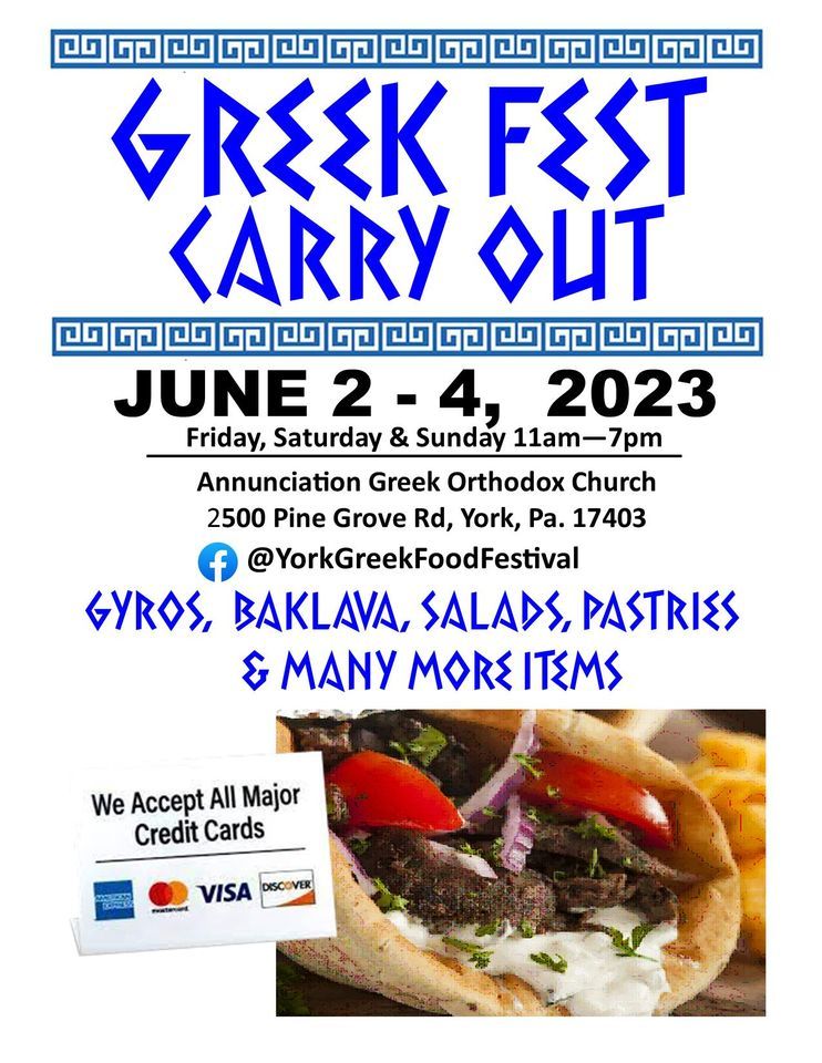 Greek Food Carry out Festival June 24 2023, York Greek Food Festival