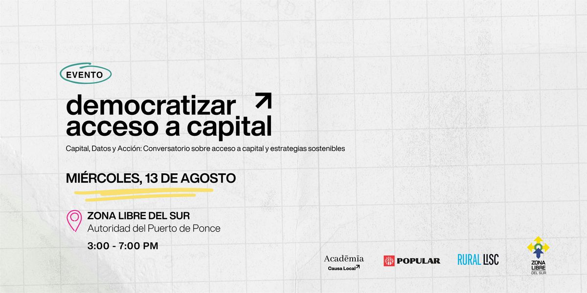 Democratizar Acceso a Capital, 13 August | Event in Final | AllEvents