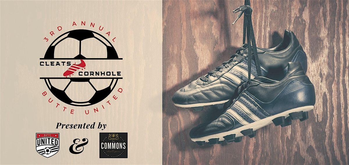 3rd Annual Cleats & Cornhole Fundraiser Hosted by Butte United Soccer Club, 24 August | Event in Chico