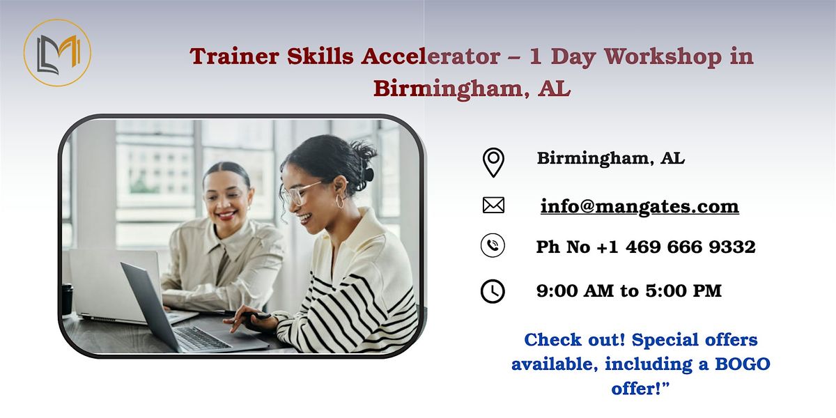 Trainer Skills Accelerator – 1 Day Workshop in Birmingham, AL, 30 October | Event in Birmingham | AllEvents