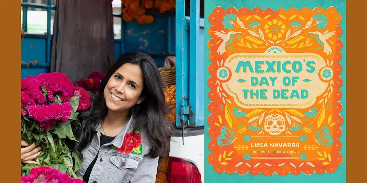 A Celebration of Mexico's Day of the Dead with Luisa Navarro | Event in Brooklyn | AllEvents