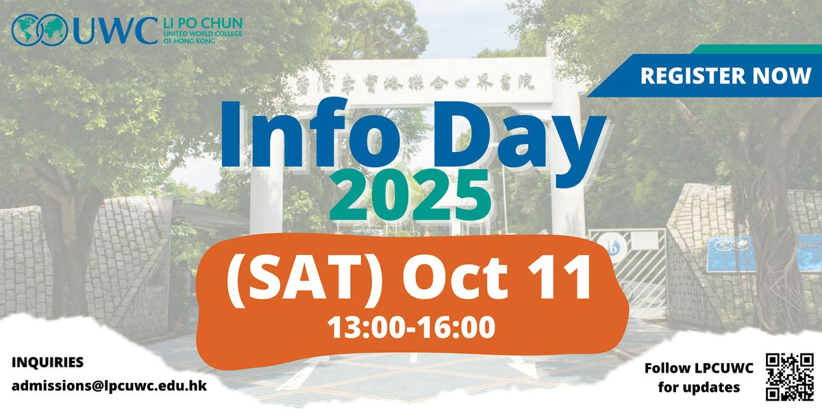 [Info Day1- Oct 11] Li Po Chun United World College 香港李寶椿聯合世界書院 x UWCHK
